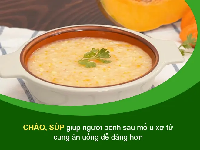chao-sup-giup-nguoi-benh-sau-mo-u-xo-tu-cung-an-uong-de-dang-hon.webp